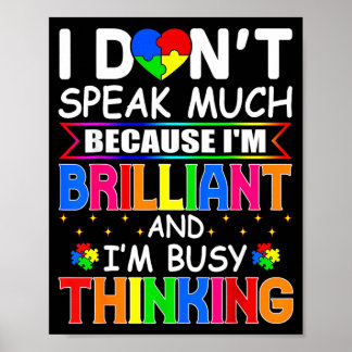 Ich spreche nicht viel, ich bin brillant Autismus- Poster