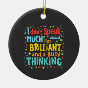 Ich spreche nicht viel, weil ich brillant und besc keramik ornament