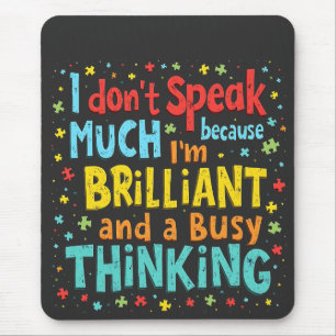 Ich spreche nicht viel, weil ich brillant und besc mousepad