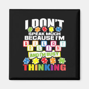 Ich spreche nicht viel, weil ich brilliant bin - A Magnet