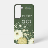Ich spreche nur mit Jesus heute grüne weiße Blume Samsung Galaxy Hülle (Rückseite)