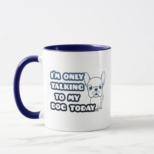 Ich spreche nur mit meinem Hund Funny Blue Typogra Tasse (Links)