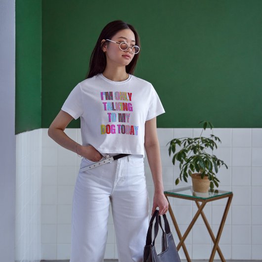 Ich spreche nur mit meinem Hund heute tierischer W Sweatshirt