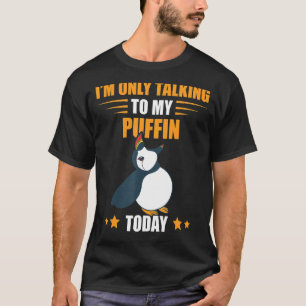Ich spreche nur von Puffin Sea Bird Island Animal T-Shirt