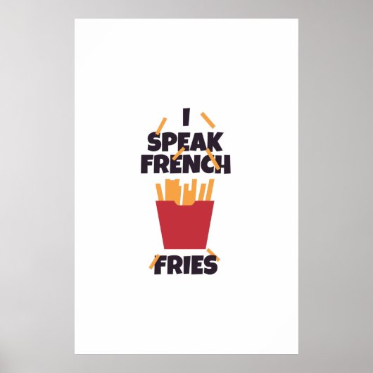 Ich spreche Pommes frites Poster (Vorne)