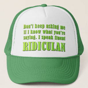 Ich spreche Ridikulan Truckerkappe