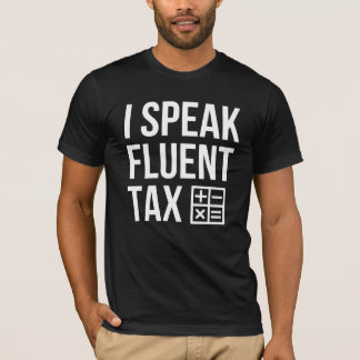 Ich spreche von fließender Steuer - Geschenk für S T-Shirt