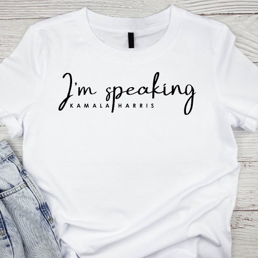Ich spreche von Kamala Harris Zitat T-Shirt