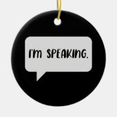 Ich spreche Zitat Keramik Ornament (Vorne)