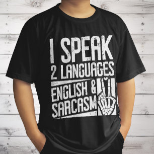 Ich spreche zwei Sprachen Englisch Sarcasm Motivie T-Shirt