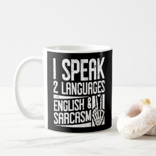 Ich spreche zwei Sprachen Englisch Sarkasmus Motiv Kaffeetasse