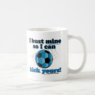 Ich sprenge meine, also kann ich Ihr treten - Kaffeetasse