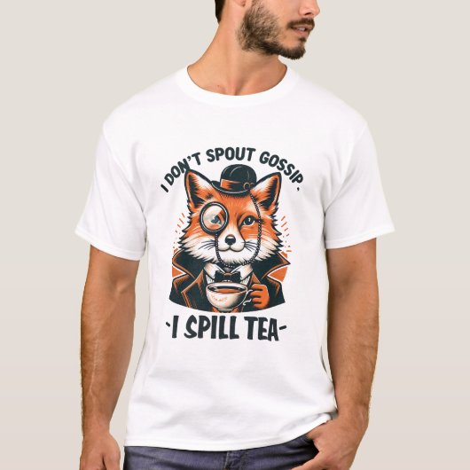 Ich spucke keine Tratsch T-Shirt (Vorderseite)