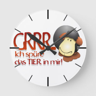 "Ich spüre das Tier in mir!" becomes Runde Wanduhr