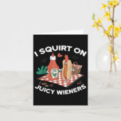 Ich Squirt auf saftigen Dackeln Meme Spaß Sarcasti Karte (Gelbe Blume)