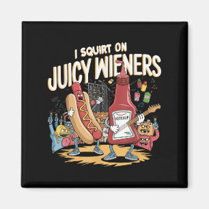 Ich Squirt auf saftigen Dackeln Meme Spaß Sarcasti Magnet