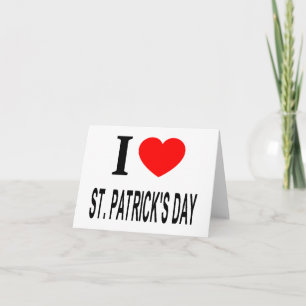 Ich ❤️ ST. PATRICKSTAG Karte