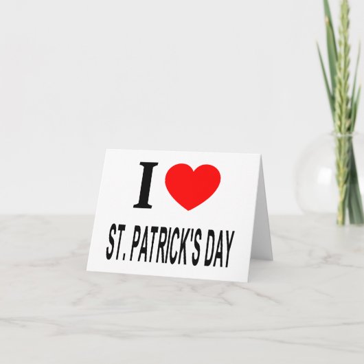 Ich ❤️ ST. PATRICKSTAG Karte (Vorderseite)
