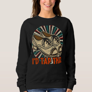 Ich Stach das Stich Tanztanzen Sweatshirt