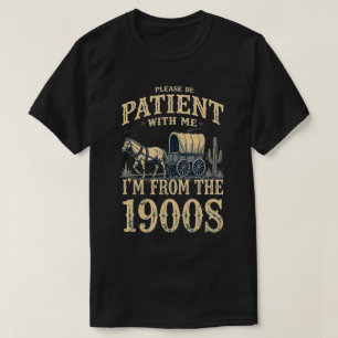 Ich stamme aus den 1900er Jahren - Lustiger Vintag T-Shirt