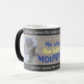 Ich stand den Berg an - albern deutsch! Verwandlungstasse (Vorderseite Links)