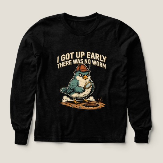 Ich stand früh auf, da war kein Wurm Grumpy Bird (Design Vorderseite)