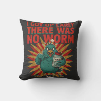 Ich stand früh auf, da war kein Wurm Lustiger Voge Kissen