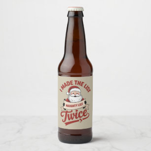 Ich stand zweimal auf der Liste Naughty Weihnachte Bierflaschenetikett