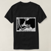 Ich starb einmal für dich, aber nie wieder T-Shirt (Design vorne)