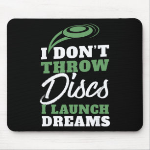 Ich starte Träume Lustige Disc-Golf-Quote Mousepad