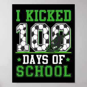 Ich startete 100 Tage Fußball an 100 Tagen Poster