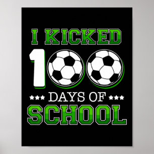 Ich startete 100 Tage Schulsoccer-Sportboys Poster