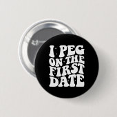 Ich stecke beim ersten Date Funny Relationship Goa Button (Vorne & Hinten)