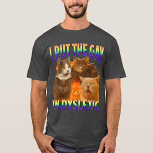 ich stecke das Gay in dysleischen lustigen Katzen- T-Shirt