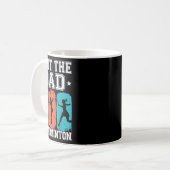 Ich stecke das Schlechte in Badminton, ich shuttle Kaffeetasse (Vorderseite Links)