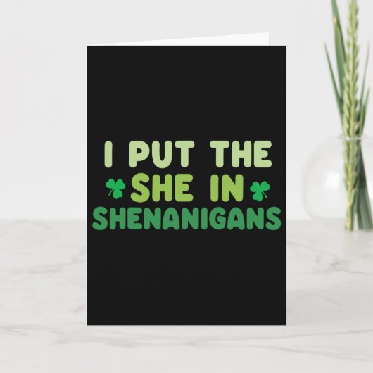 Ich stecke die Sie in Shenanigans St Patricks Day Karte (Vorderseite)