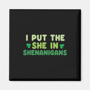 Ich stecke die Sie in Shenanigans St Patricks Day Magnet
