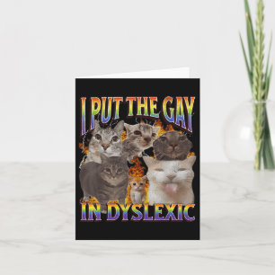 Ich steckte den Schwuler in das dyslexische Funny Karte