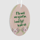 Ich stehe an deiner Seite und bin an deinem Angebo Ornament (Vorderseite)