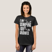 Ich stehe auf dem Weg zum Quadcopter-Pilotprogramm T-Shirt (Vorne ganz)