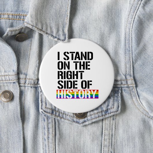 Ich stehe auf der rechten Seite der Geschichte - - Button (Beispiel)