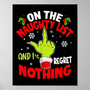 Ich stehe auf der unartigen Liste und bereue nicht Poster
