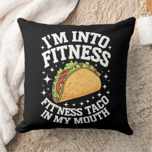 Ich Stehe Auf Fitness Fitness-Taco In Meinem Mund  Kissen