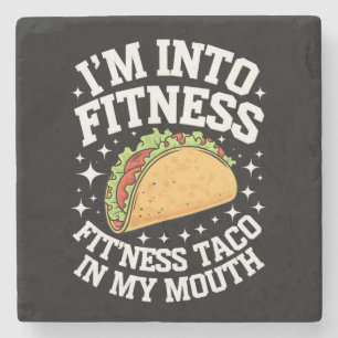 Ich Stehe Auf Fitness Fitness-Taco In Meinem Mund  Steinuntersetzer