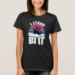 Ich stehe dazu Regenbogenkatze Bisexuellen-Stolz-F T-Shirt