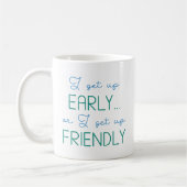 Ich stehe früh auf kaffeetasse (Links)