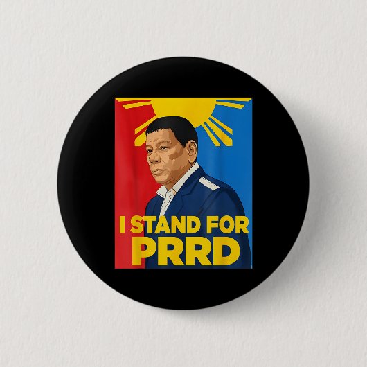 Ich stehe für den PRD-Unterstützer Digong Duterte  Button (Vorderseite)