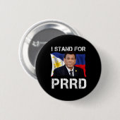 Ich stehe für den PRD-Unterstützer Digong Duterte  Button (Vorne & Hinten)