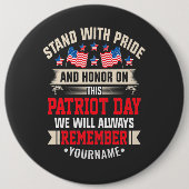 Ich stehe für die Fahne, um diejenigen zu ehren, d Button (Vorderseite)