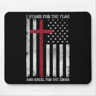 Ich stehe für die Flagge, knie für das Kreuz USA A Mousepad